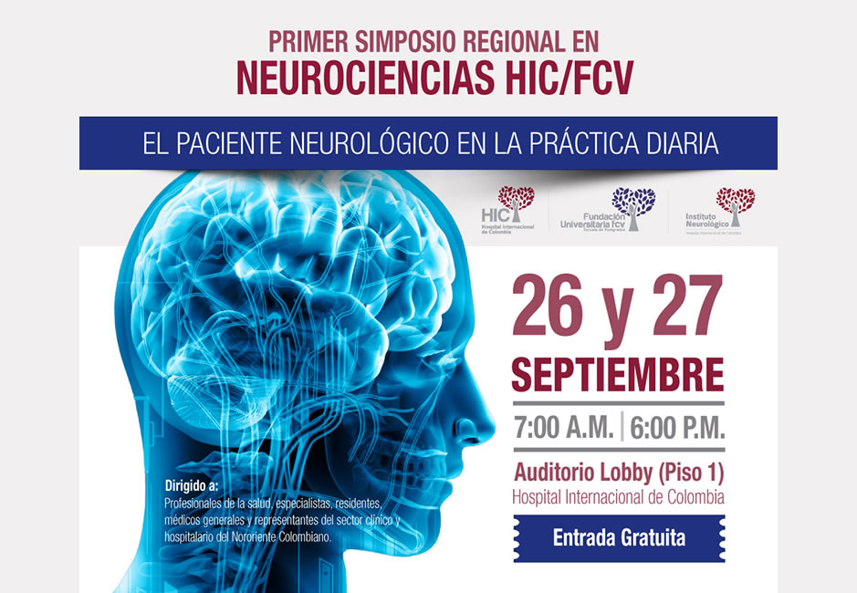 Primer simposio regional en Neurociencias HIC/FCV