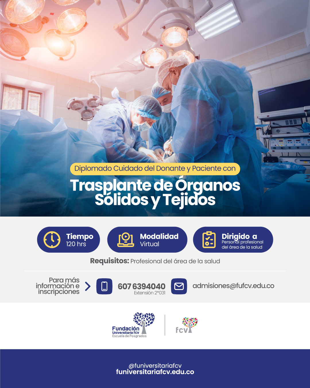 Diplomado Cuidado del Donante y Paciente con Trasplante de Órganos Sólidos y Tejidos